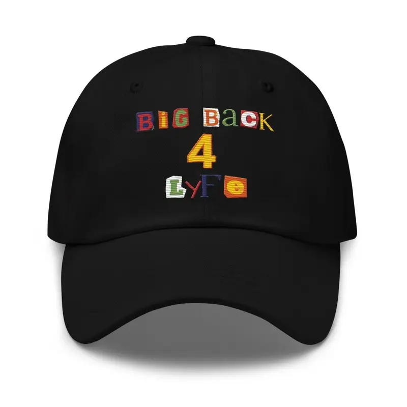 Big Back 4 Lyfe Dad Hats